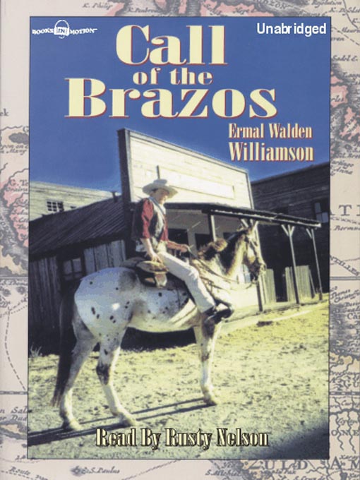 Title details for Call of the Brazos by Ermal Walden Williamson - Available